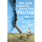 Do you want to know the truth? The surprising rewards of climate honesty - Paperback