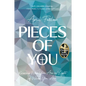 Pieces of You: Knowing Who You Are in Light of Whose You Are - Paperback