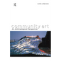 Community Art: An Anthropological Perspective - Paperback