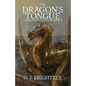 The Dragon's Tongue - Paperback