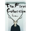 The First Collection - Paperback