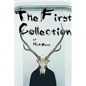 The First Collection - Paperback