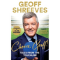 Cheers, Geoff!: Tales from the Touchline - Paperback