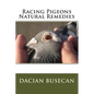 Racing Pigeons Natural Remedies - Paperback