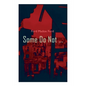 Some Do Not ...: World War I Novel (Parade's End, Volume I) - Paperback