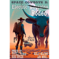 Space Cowboys 2: Electric Rodeo - Paperback