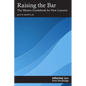 Raising the Bar: The Mentor Guidebook for New Lawyers - Paperback
