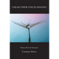 I Hear Their Voices Singing: Poems New & Selected - Paperback