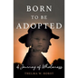 Born To Be Adopted - Paperback
