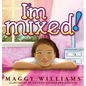 I'm Mixed! - Hardcover