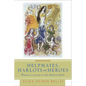 Helpmates, Harlots, and Heroes, Second Edition: Women's Stories in the Hebrew Bible - Paperback