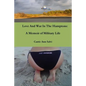 Love And War in The Hamptons: A Memoir of Military Life - Paperback