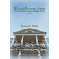 Rebecca Brewton Motte: American Patriot and Successful Rice Planter - Paperback