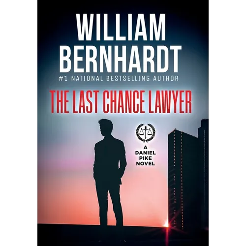 The Last Chance Lawyer - Hardcover