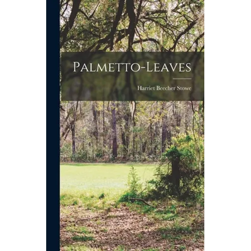 Palmetto-Leaves - Hardcover