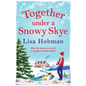 Together Under A Snowy Skye - Paperback