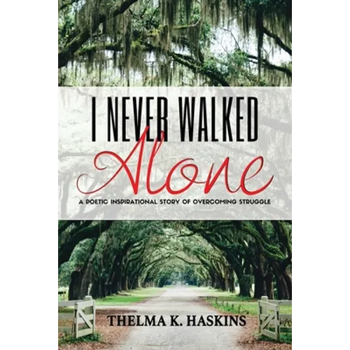 I Never Walked Alone - Paperback