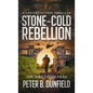Stone-Cold Rebellion: A Covert Action Thriller - Hardcover