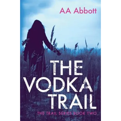 The Vodka Trail: Dyslexia-Friendly, Large Print Edition - Paperback