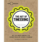 The Art of Tinkering: Meet 150+ Makers Working at the Intersection of Art, Science & Technology - Hardcover