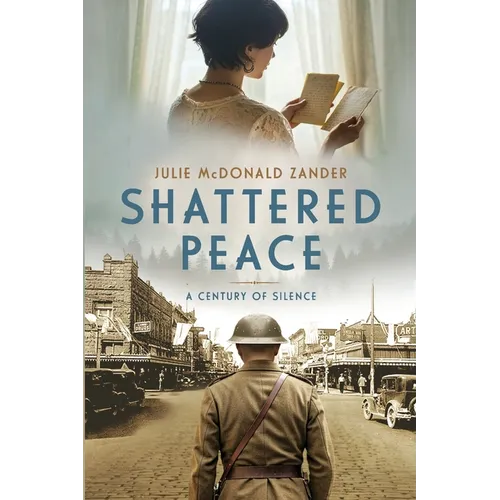 Shattered Peace: A Century of Silence - Paperback