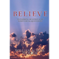 BELIEVE - An Inspiring Devotional of Scriptures & Quotations - Paperback