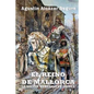 El Reino de Mallorca: La Difícil Herencia de Jaime I - Paperback