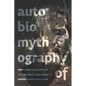 Autobiomythography of - Paperback