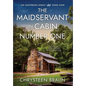 The Maidservant in Cabin Number One: The Beginning - Hardcover