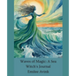 Waves of Magic: A Sea Witch's Journal - Paperback