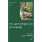 The Later Wittgenstein on Language - Hardcover