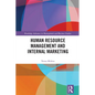 Human Resource Management and Internal Marketing - Paperback