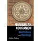 Haggadah Companion: Meditations and Readings - Paperback
