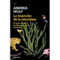 La Invención de la Naturaleza: El Nuevo Mundo de Alexander Von Humbolt / The Invention of Nature: Alexander Von Humbolt's New World - Paperback