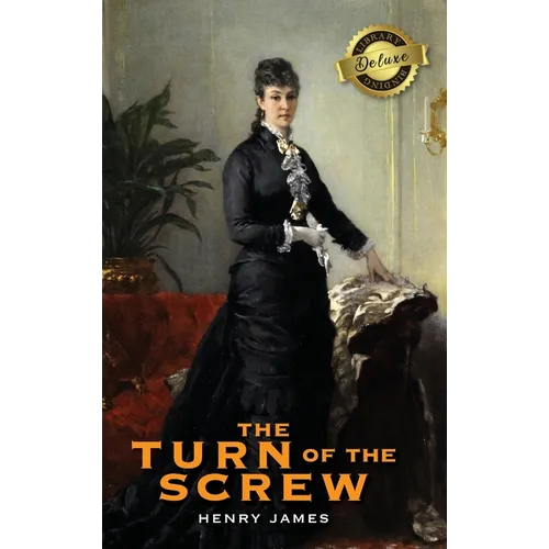 The Turn of the Screw (Deluxe Library Edition) - Hardcover
