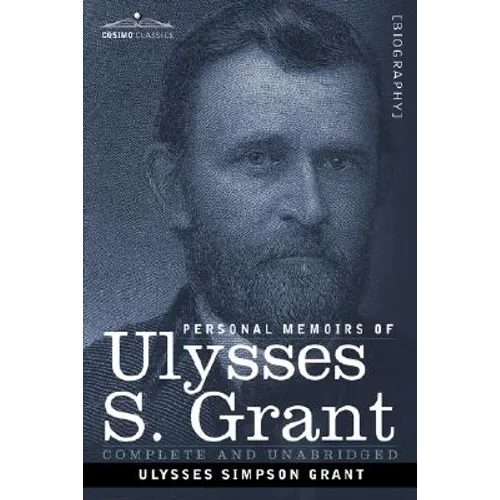 Personal Memoirs of Ulysses S. Grant - Paperback