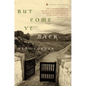 But Come Ye Back: A Novel in Stories - Paperback