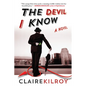 The Devil I Know - Paperback