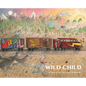 Wild Child - Hardcover
