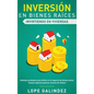 Inversión en bienes raíces: invirtiendo en viviendas: Métodos probados para brillar en el negocio de bienes raíces. Genere ingresos pasivos, inclu - Hardcover