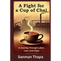 A Fight for a Cup of Chai - Paperback