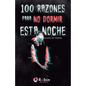 100 razones para no dormir esta noche - Paperback