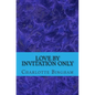 Love By Invitation Only - Paperback