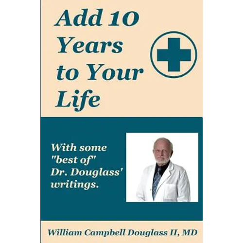 Add 10 Years to Your Life - Paperback