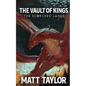 The Vault of Kings: The Scorched Lands - Paperback