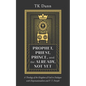 Prophet, Priest, Prince, and the Already, Not Yet: A Theology of the Kingdom of God in Dialogue with Dispensationalism and P. T. Forsyth - Hardcover