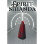 The Spirit of Shianda: Behind The Cloak of Curses - Paperback