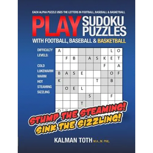 Play Sudoku Puzzles with Football, Baseball & Basketball - Paperback