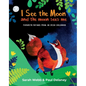 I See the Moon and the Moon Sees Me: Favourite Rhymes from an Irish Childhood - Hardcover