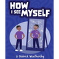 How I See Myself: Inspirational Short Vignettes for African American Children - Paperback